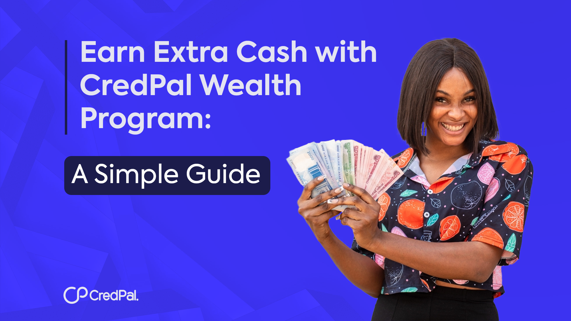 Earn Extra Cash with CredPal Wealth Partners Program: A Simple Guide