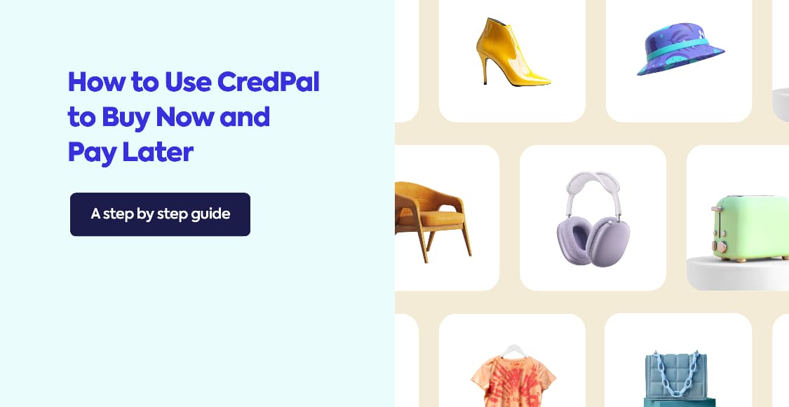 Why CredPal’s Buy Now Pay Later Option Is the Smartest Choice in Nigeria